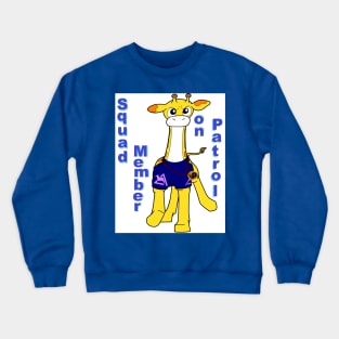 Squad Member on Patrol Crewneck Sweatshirt